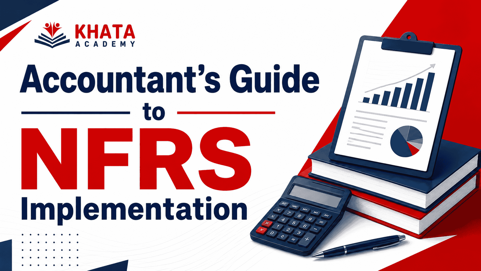 Accountant’s Guide to NFRS Implementation